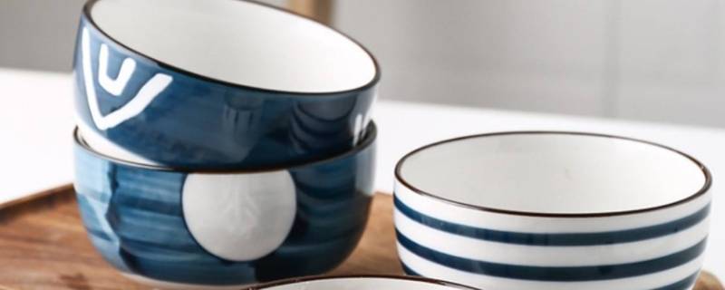 陶瓷碗多久换一次 陶瓷碗多久换一次比较好