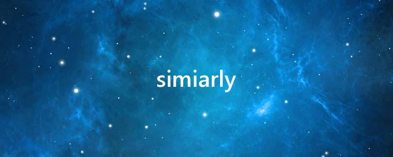 simiarly