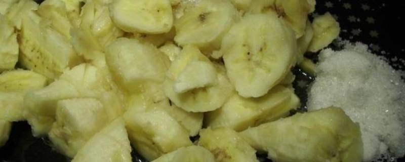 白糖炒香蕉怎么做好吃 白糖炒香蕉怎么做好吃窍门